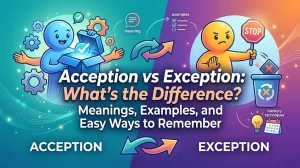 Acception vs Exception